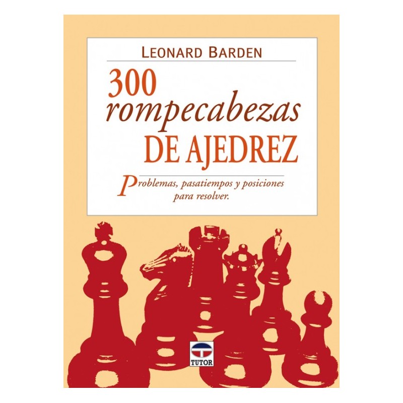 300 ROMPECABEZAS DE AJEDREZ