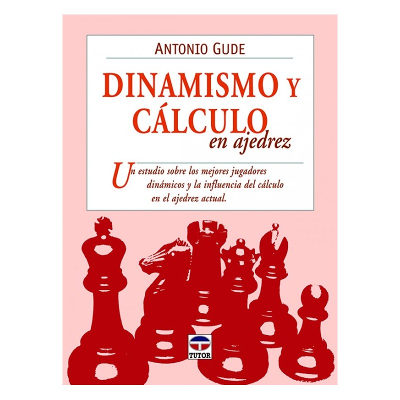 DINAMISMO Y CALCULO EN AJEDREZ